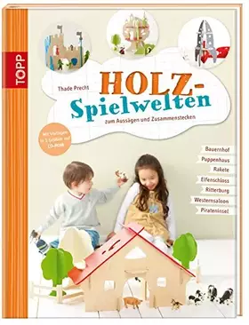 Couverture du produit · Holz-Spielwelten: zum Aussägen und Zusammenstecken