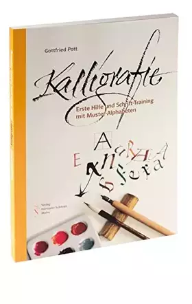 Couverture du produit · Kalligrafie. Erste Hilfe und Schrift-Training mit Muster-Alphabeten