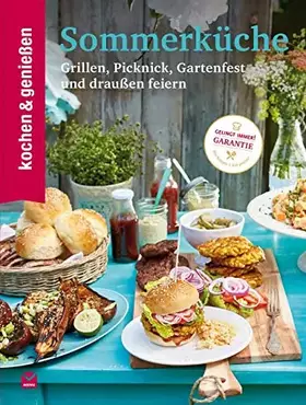 Couverture du produit · Kochen & Genießen Sommerküche: Grillen, Picknick, Gartenfest und draußen feiern