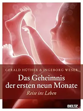 Couverture du produit · Das Geheimnis der ersten neun Monate: Reise ins Leben