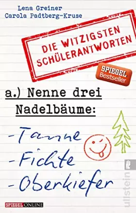 Couverture du produit · Nenne drei Nadelbäume: Tanne, Fichte, Oberkiefer: Die witzigsten Schülerantworten