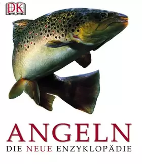 Couverture du produit · Angeln: Die neue Enzyklopädie