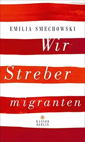 Couverture du produit · Wir Strebermigranten