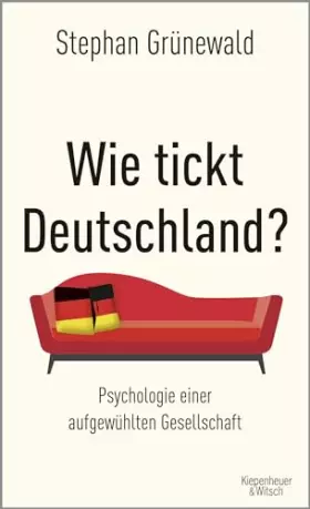 Couverture du produit · Wie tickt Deutschland?: Psychologie einer aufgewühlten Gesellschaft