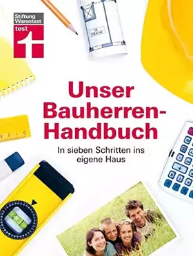 Couverture du produit · Haas, K: Unser Bauherren-Handbuch