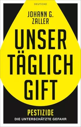 Couverture du produit · Unser täglich Gift: Pestizide - die unterschätzte Gefahr