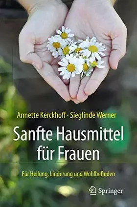Couverture du produit · Sanfte Hausmittel für Frauen: Für Heilung, Linderung und Wohlbefinden
