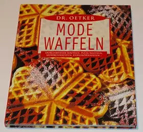Couverture du produit · Dr. Oetker Mode-Waffeln : Durchbeisser-Waffeln, Pizza-Waffeln, Mohrenwaffeln, Eierlikörwaffeln