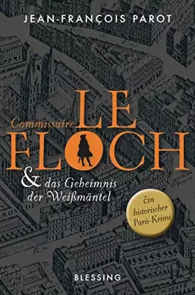 Couverture du produit · Commissaire Le Floch und das Geheimnis der Weißmäntel: Roman (Commissaire Le Floch-Serie, Band 1)