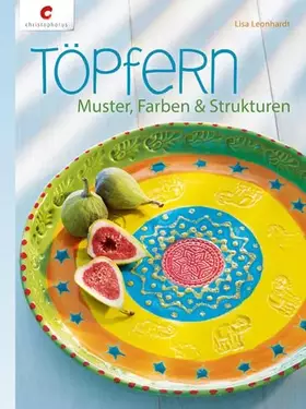 Couverture du produit · Töpfern: Muster, Farben & Strukturen