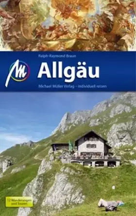 Couverture du produit · Allgäu: Reiseführer mit vielen praktischen Tipps.