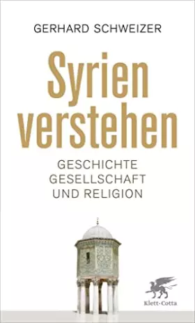 Couverture du produit · Syrien verstehen: Geschichte, Gesellschaft und Religion