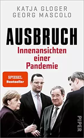Couverture du produit · Ausbruch: Innenansichten einer Pandemie - Die Corona-Protokolle | Scharfsinnige Analyse der Corona-Politik