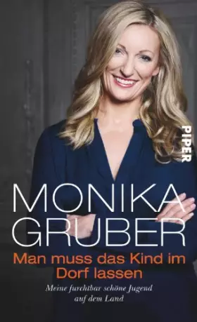 Couverture du produit · Man muss das Kind im Dorf lassen: Meine furchtbar schöne Jugend auf dem Land