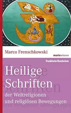 Couverture du produit · Heilige Schriften der Weltreligionen und religiösen Bewegungen (marixwissen)