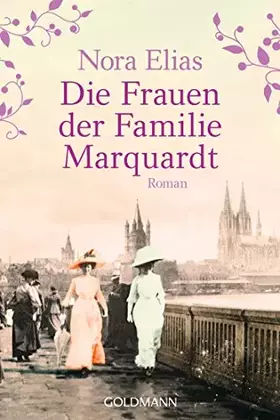 Couverture du produit · Die Frauen der Familie Marquardt: Roman