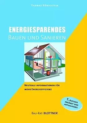 Couverture du produit · Energiesparendes Bauen und Sanieren: Neutrale Informationen für mehr Energieeffizienz (Bau-Rat)