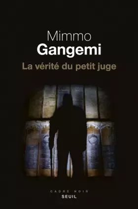 Couverture du produit · La vérité du petit juge