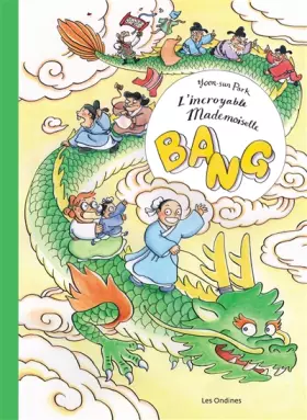 Couverture du produit · L'incroyable mademoiselle Bang !