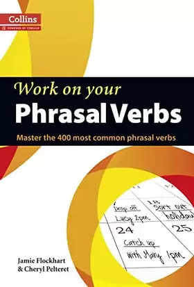 Couverture du produit · Work on Your Phrasal Verbs: Master the 400 Most Common Phrasal Verbs