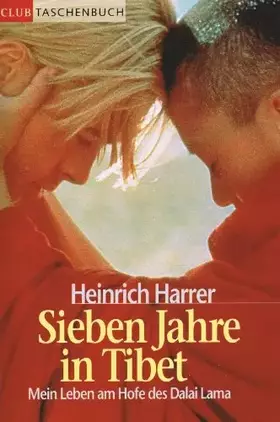 Couverture du produit · Sieben Jahre in Tibet : Mein Leben am Hofe des Dalai Lama. Mit einem aktuellen Nachw. des Autors, Boulevard-Taschenbuch