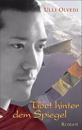 Couverture du produit · Tibet hinter dem Spiegel: Roman