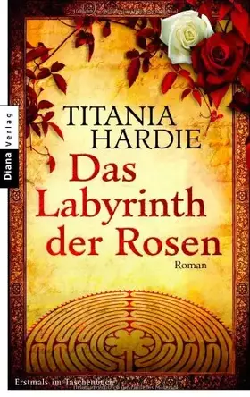 Couverture du produit · Das Labyrinth der Rosen: Roman