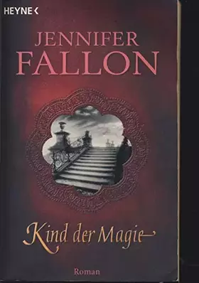 Couverture du produit · Das Dämonenkind Bd.1: Kind der Magie (Heyne-Bücher Allgemeine Reihe)