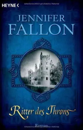 Couverture du produit · Ritter des Throns. Die Legende von Hythria 2 (Heyne-Bücher Allgemeine Reihe)