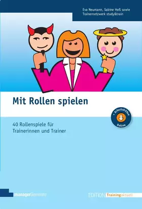 Couverture du produit · Mit Rollen spielen I: Rollenspielsammlung für Trainerinnen und Trainer (Edition Training aktuell)