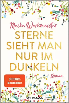 Couverture du produit · Sterne sieht man nur im Dunkeln: Roman