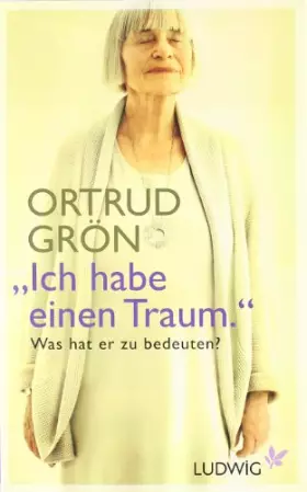 Couverture du produit · Ich habe einen Traum: Was hat er zu bedeuten?