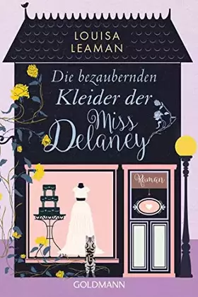 Couverture du produit · Die bezaubernden Kleider der Miss Delaney: Roman