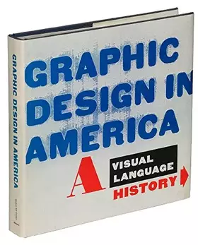 Couverture du produit · Graphic Design in America: A Visual Language History
