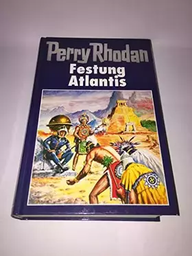 Couverture du produit · Festung Atlantis  (Perry Rhodan  8 MV-Science-fiction-Bibliothek)