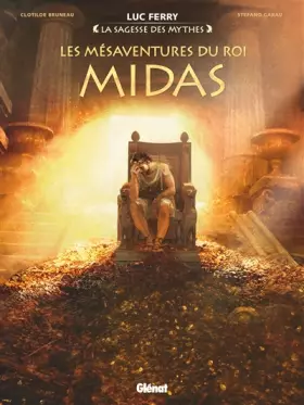 Couverture du produit · Les Mésaventures du roi Midas