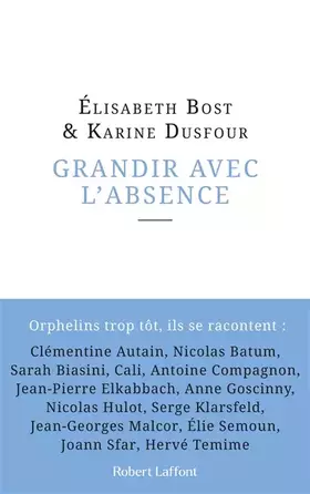 Couverture du produit · Grandir avec l'absence