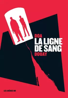 Couverture du produit · La Ligne de sang