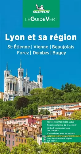 Couverture du produit · Guide Vert Lyon et sa région: Saint-Etienne, Vienne, Beaujolais, Forez, Dombes, Bugey