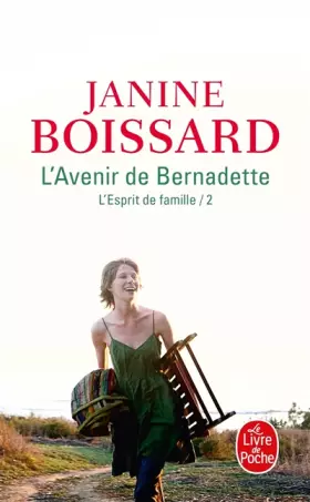 Couverture du produit · L'Esprit de famille, tome II : L'Avenir de Bernadette