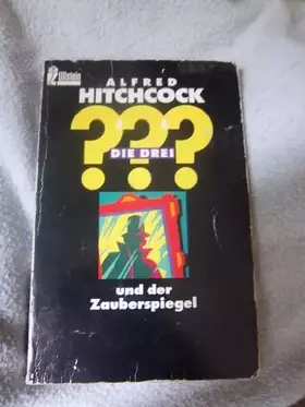 Couverture du produit · Die 3 Fragezeichen: Die drei ??? und der Zauberspiegel