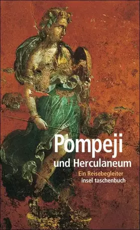 Couverture du produit · Pompeji und Herculaneum: Ein Reisebegleiter (insel taschenbuch)
