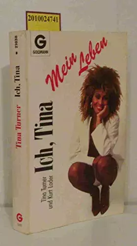 Couverture du produit · Ich, Tina. Mein Leben.