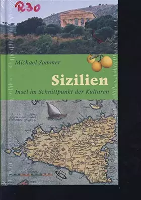 Couverture du produit · Sizilien. Insel im Schnittpunkt der Kulturen.