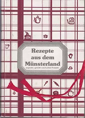 Couverture du produit · Rezepte aus dem Münsterland erprobt, gelobt von Letter Frauen
