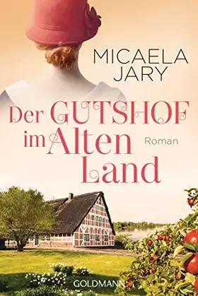 Couverture du produit · Der Gutshof im Alten Land: Roman