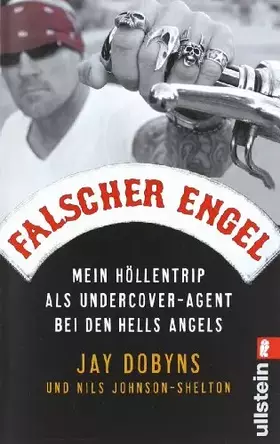Couverture du produit · Falscher Engel: Mein Höllentrip als Undercover-Agent bei den Hells Angels