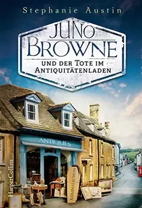Couverture du produit · Juno Browne und der Tote im Antiquitätenladen (Ein Juno Browne-Krimi)