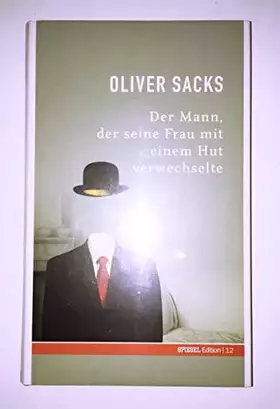 Couverture du produit · Der Mann, der seine Frau mit einem Hut verwechselte. SPIEGEL-Edition Band 12