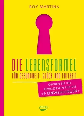 Couverture du produit · Die Lebensformel für Gesundheit, Glück und Freiheit